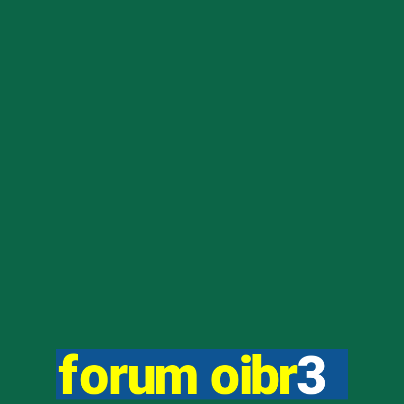 forum oibr3