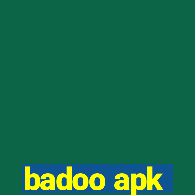 badoo apk