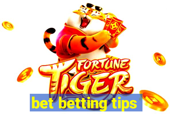 bet betting tips