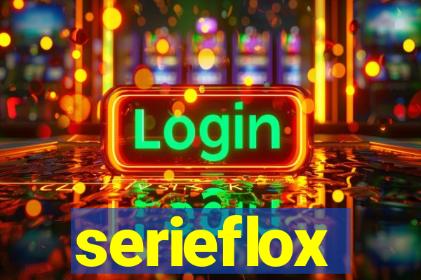 serieflox