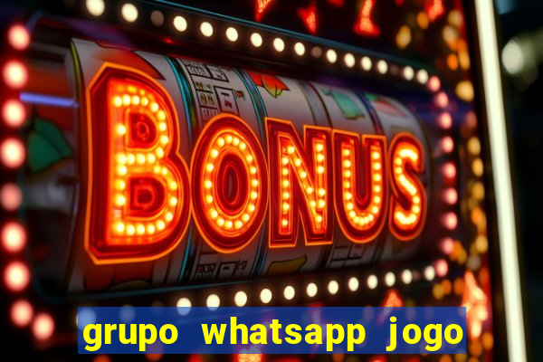 grupo whatsapp jogo do bicho