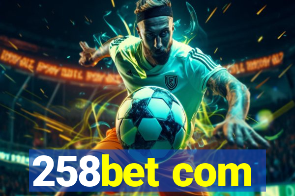 258bet com