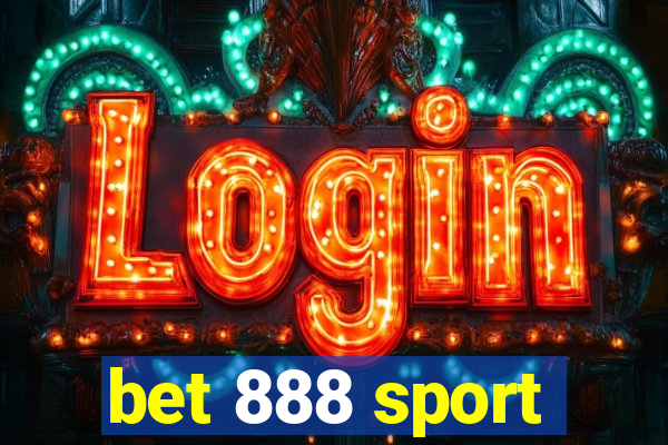 bet 888 sport