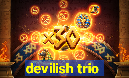 devilish trio