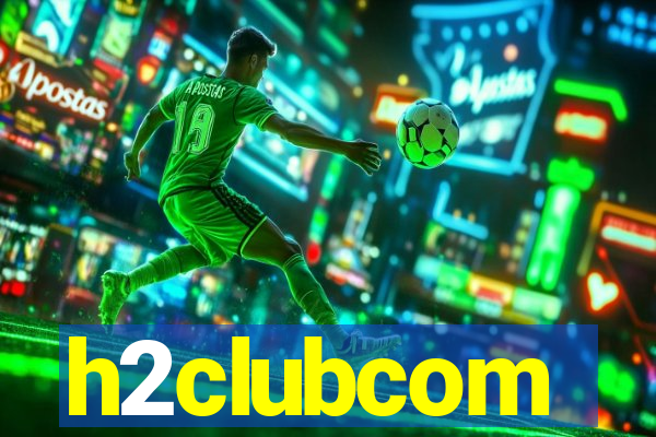 h2clubcom