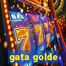 gata golde