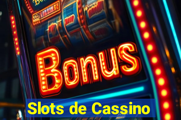 Slots de Cassino