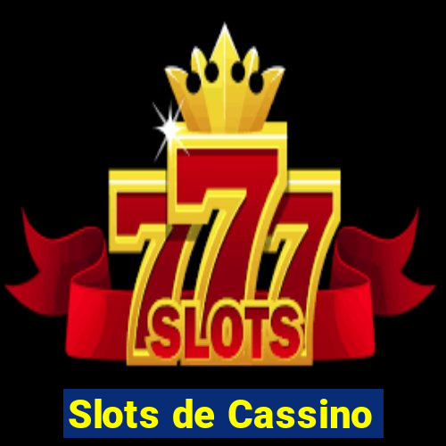 Slots de Cassino