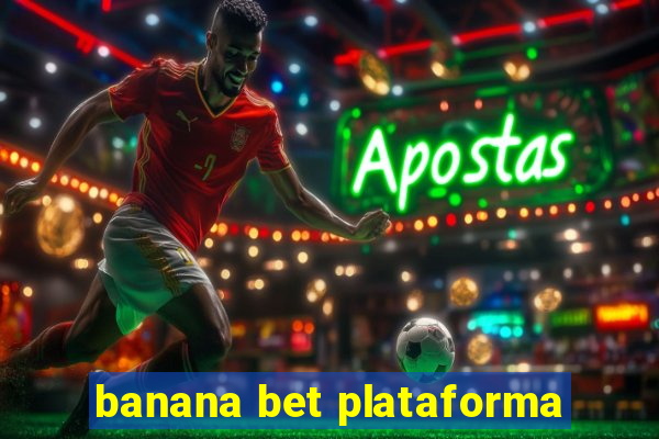 banana bet plataforma