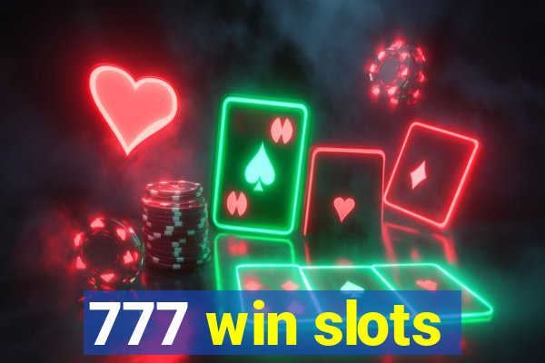 777 win slots