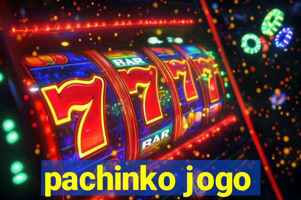 pachinko jogo