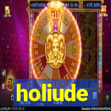 holiude