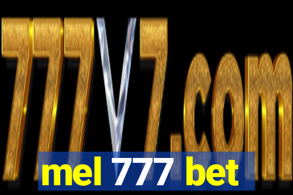 mel 777 bet