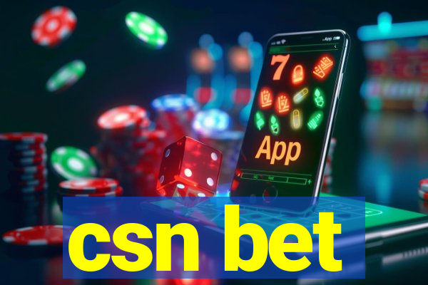 csn bet