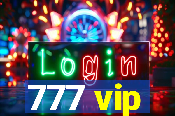 777 vip