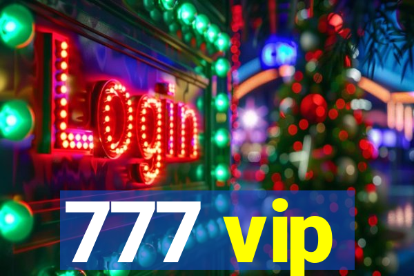 777 vip