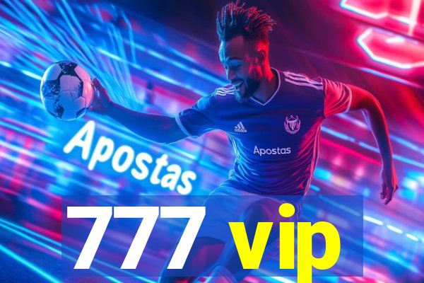 777 vip