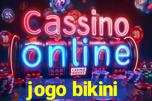 jogo bikini