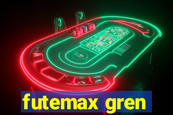 futemax gren