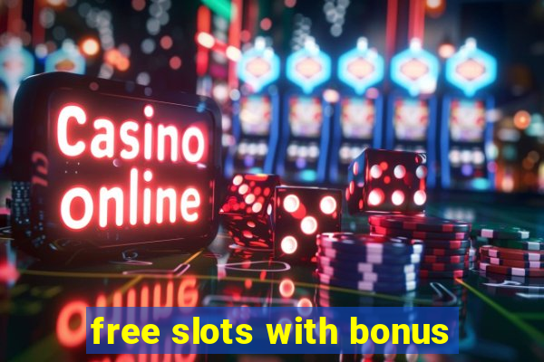 free slots with bonus