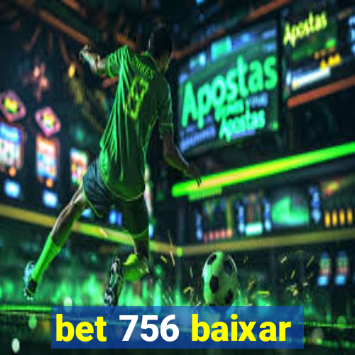 bet 756 baixar