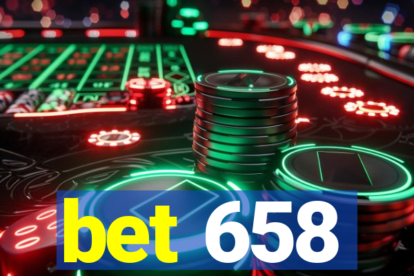 bet 658