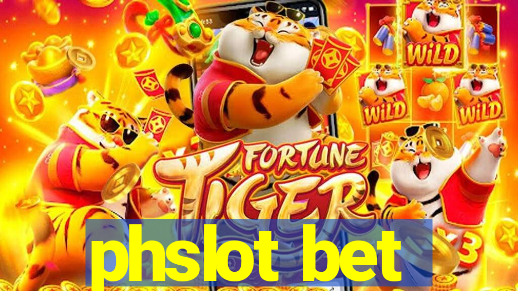 phslot bet