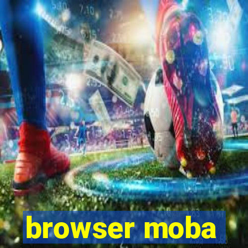 browser moba