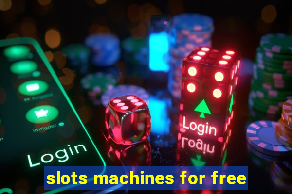 slots machines for free