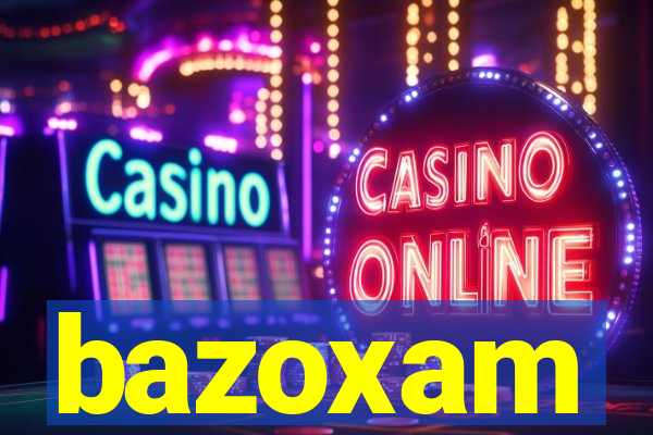 bazoxam