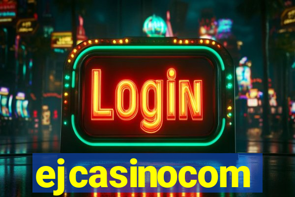 ejcasinocom