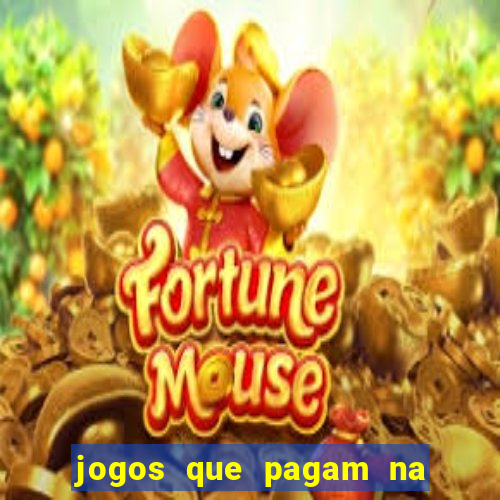 jogos que pagam na hora sem precisar depositar