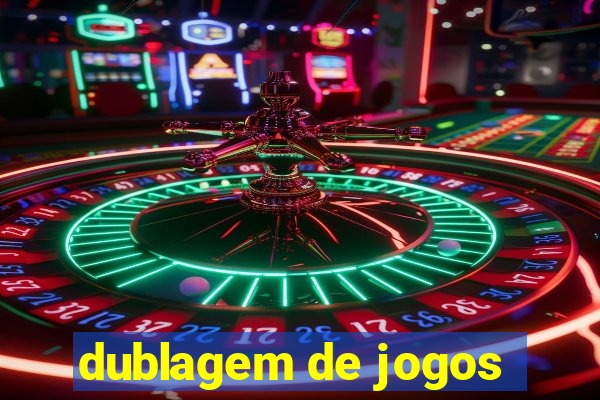 dublagem de jogos