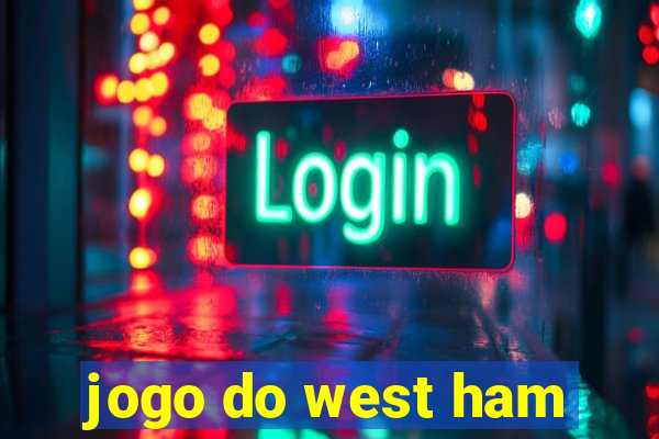 jogo do west ham