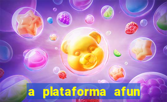 a plataforma afun paga mesmo