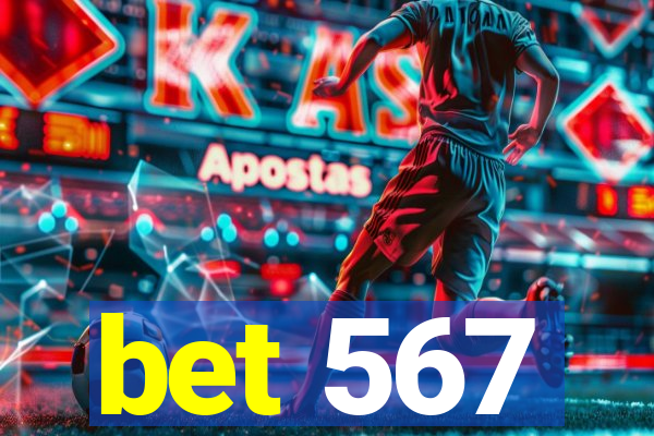 bet 567