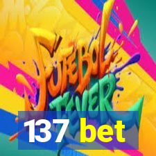 137 bet