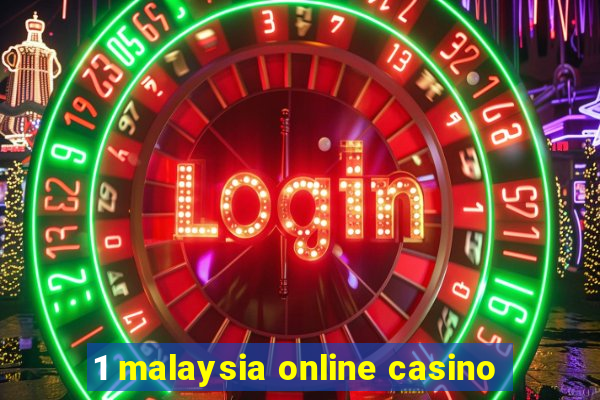 1 malaysia online casino