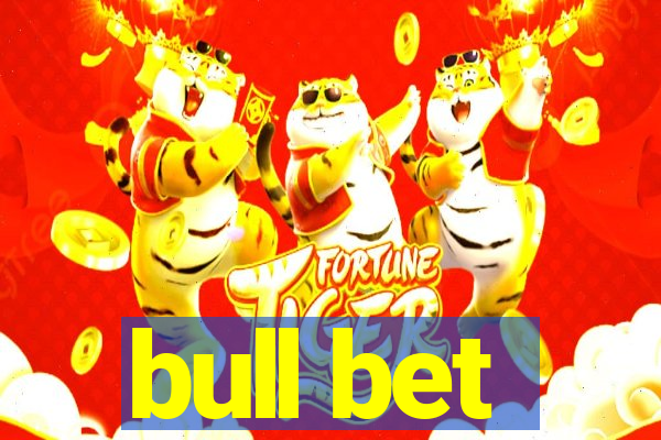 bull bet