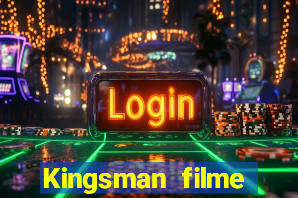 Kingsman filme completo dublado superflix