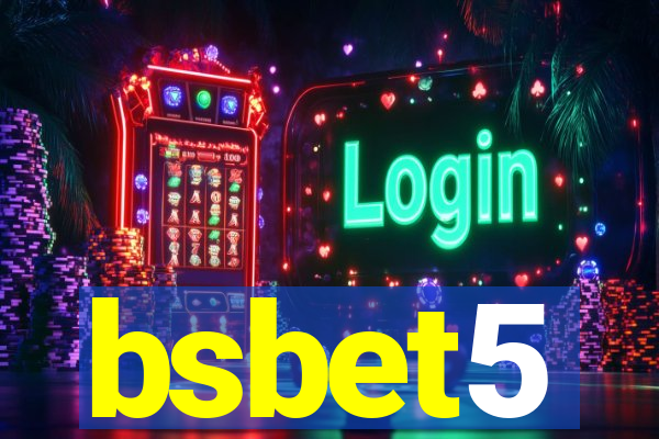 bsbet5