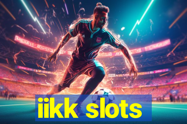 iikk slots