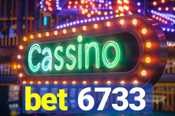 bet 6733