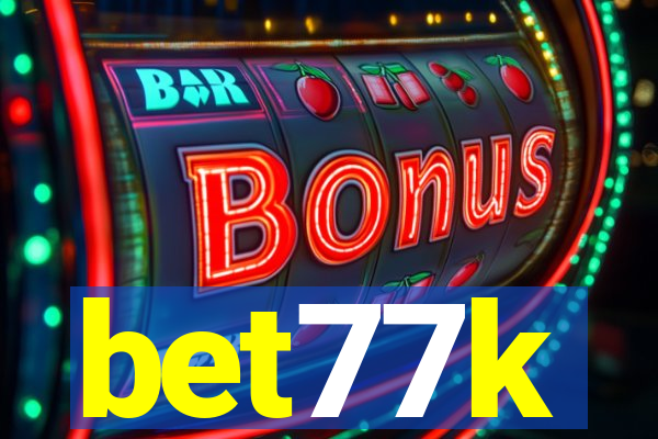 bet77k