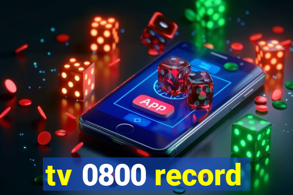 tv 0800 record