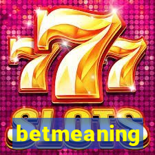 betmeaning