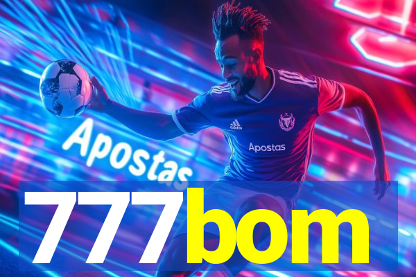 777bom