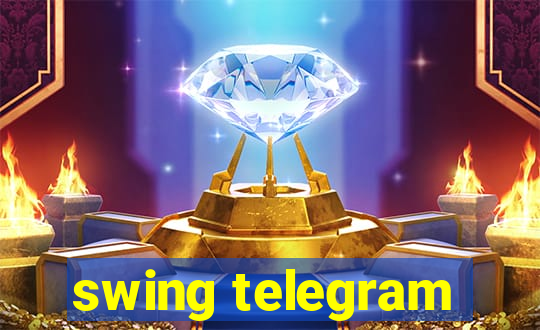 swing telegram