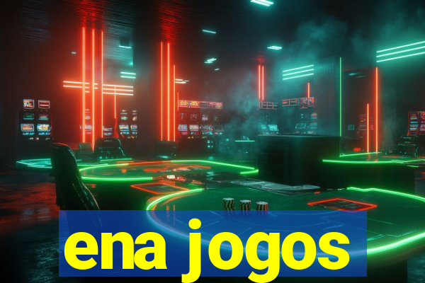 ena jogos