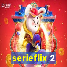 serieflix 2